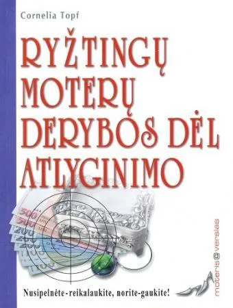 Ryžtingų moterų derybos dėl atlyginimo
