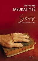Senis, arba laiškai Antikristui