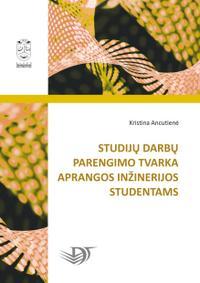 Studijų darbų parengimo tvarka aprangos inžinerijos studentams