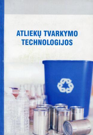 Atliekų tvarkymo technologijos