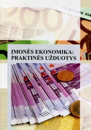 Įmonės ekonomika: praktinės užduotys