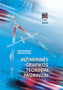 Inžinerinės grafikos teoriniai pagrindai