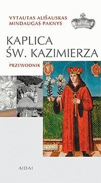Kaplica Sw. Kazimierza. Przewodnik