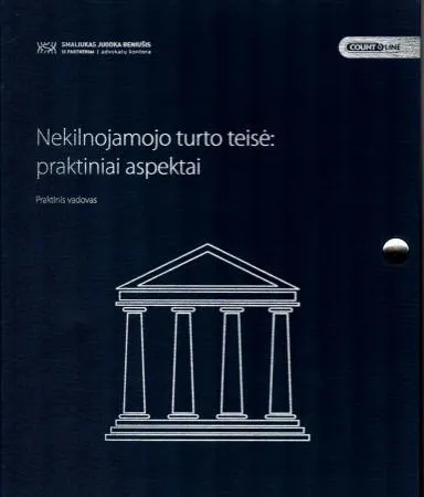 Nekilnojamojo turto teisė: praktiniai aspektai
