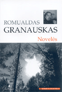 R. Granauskas. Novelės (Mokinio skaitiniai)