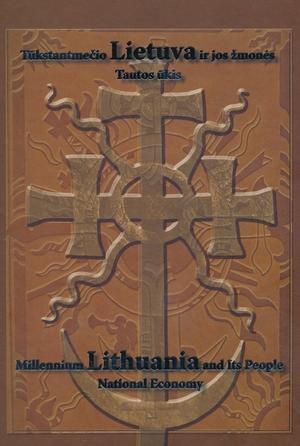 Tūkstantmečio Lietuva ir jos žmonės. Tautos ūkis