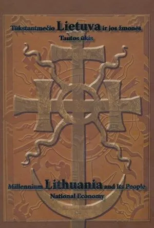 Tūkstantmečio Lietuva ir jos žmonės. Tautos ūkis