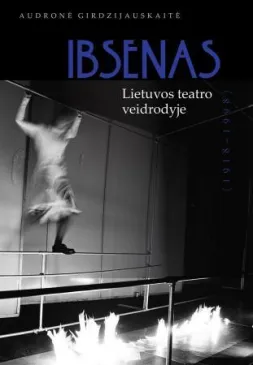 Ibsenas Lietuvos teatro veidrodyje 1918–1998 m.