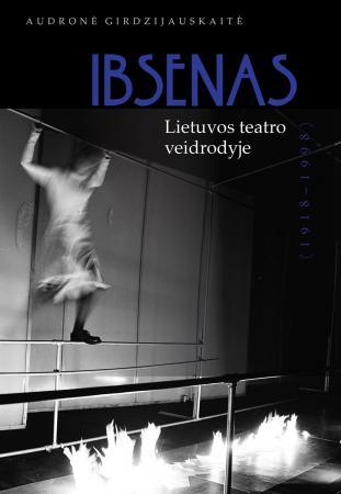 Ibsenas Lietuvos teatro veidrodyje 1918–1998 m.