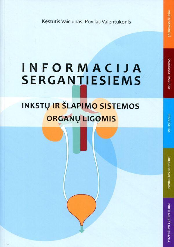 Informacija sergantiesiems inkstų ir šlapimo sistemos ligomis (dalijamoji medžiaga)