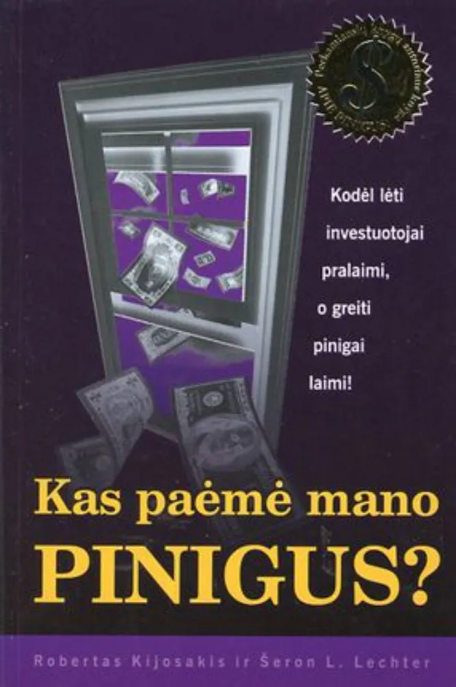 Kas paėmė mano pinigus?