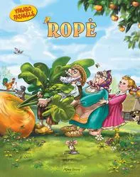 Ropė. Vakaro pasakėlė