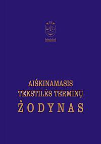 Aiškinamasis tekstilės terminų žodynas