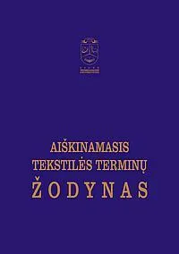 Aiškinamasis tekstilės terminų žodynas