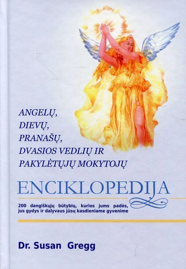 Angelų, dievų, pranašų, dvasios vedlių ir pakylėtųjų mokytojų enciklopedija