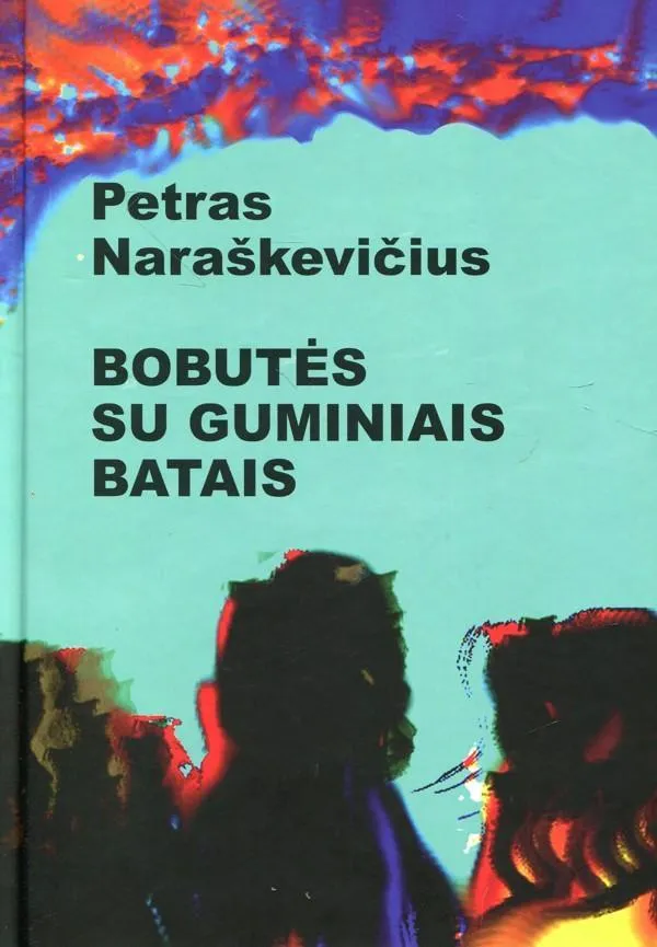 Bobutės su guminiais batais