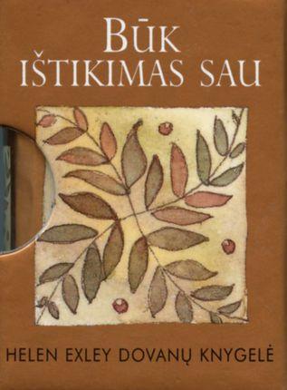 Būk ištikimas sau (MINI dovanų knygelė)