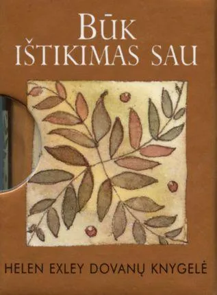 Būk ištikimas sau (MINI dovanų knygelė)