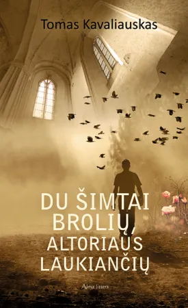 Du šimtai brolių, altoriaus laukiančių