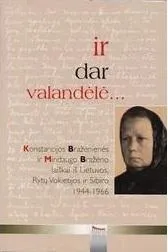 Ir dar valandėlė…
