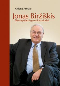 Jonas Biržiškis. Nenuspėjami gyvenimo viražai