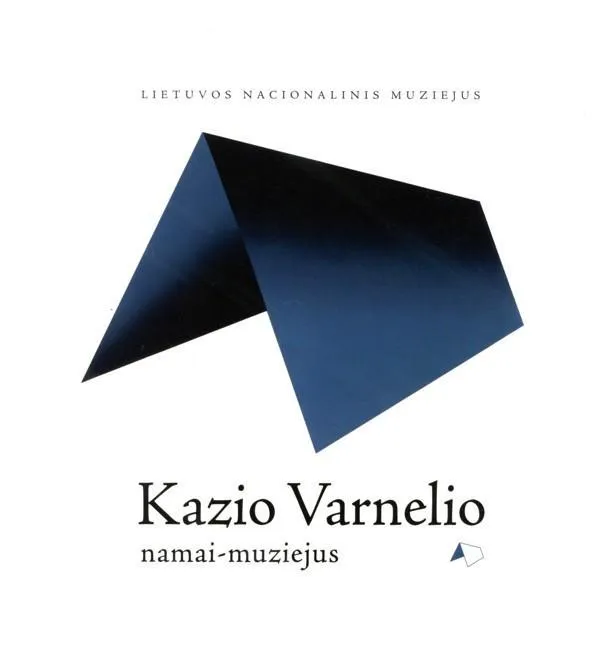 Kazio Varnelio namai-muziejus. Trumpas gidas po muziejų