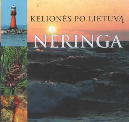 Kelionės po Lietuvą: Neringa