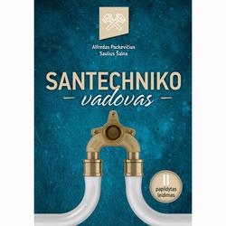 Santechniko vadovas. 2-as papildytas leidimas