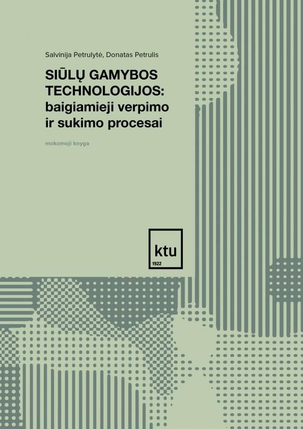 Siūlų gamybos technologijos: baigiamieji verpimo ir sukimo procesai