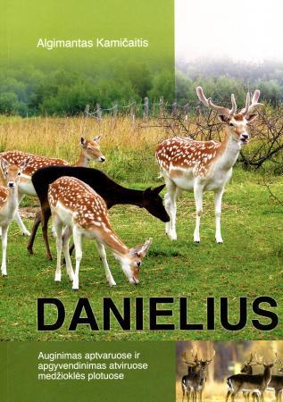 Danielius. Auginimas aptvaruose ir apgyvendinimas atviruose medžioklės plotuose
