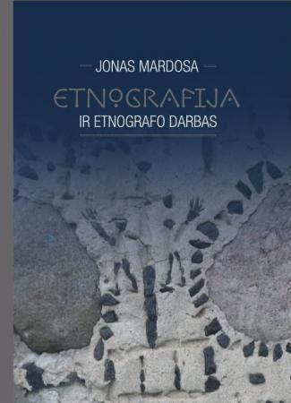 Etnografija ir etnografo darbas