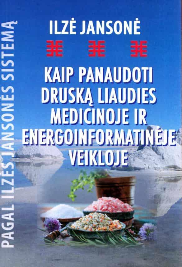 Kaip panaudoti druską liaudies medicinoje ir energoinformatinėje veikloje