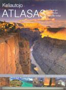 Keliautojo atlasas. Vadovas po įžymiausias pasaulio vietas