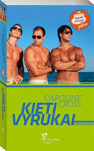Kieti vyrukai