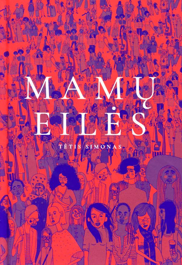 Mamų eilės. Subalansuota moterims, bet labai rekomenduojama vyrams