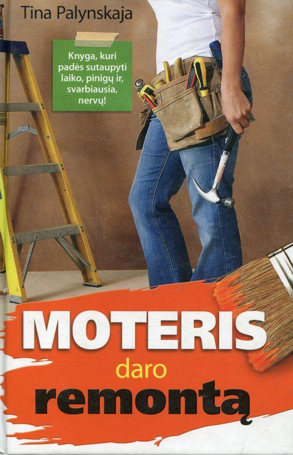 Moteris daro remontą