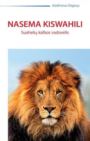 Nasema Kiswahili. Suahelių kalbos vadovėlis