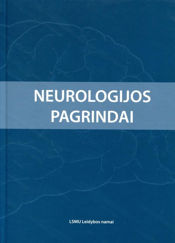 Neurologijos pagrindai (2-oji pataisyta ir papildyta laida)