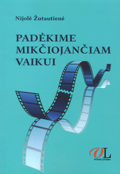 Padėkime mikčiojančiam vaikui
