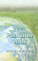 Paskutinė viltis. Apie tėvą ir sūnų