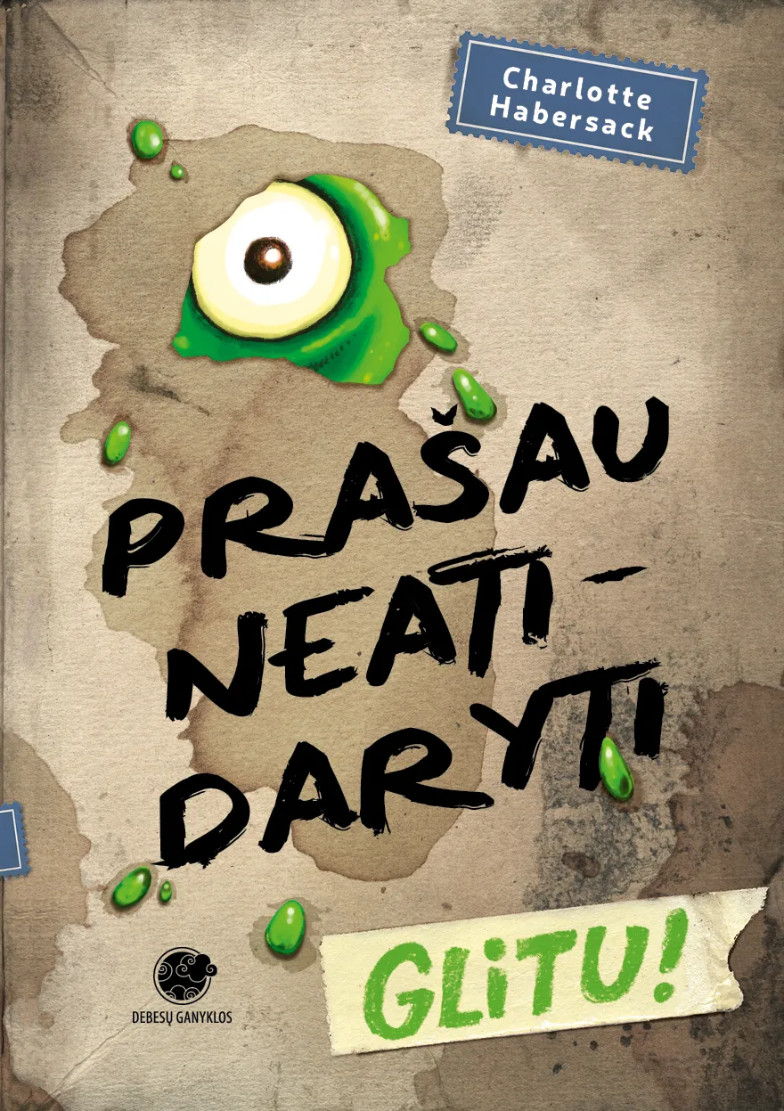 Prašau neatidaryti. Glitu!