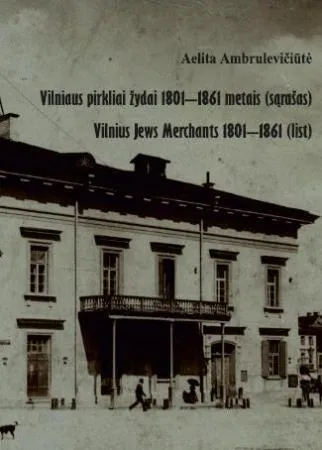 Vilniaus pirkliai žydai 1801-1861 (sąrašas)