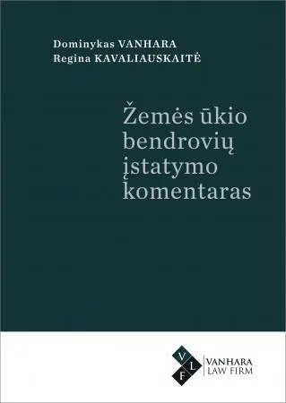 Žemės ūkio bendrovių įstatymo komentaras