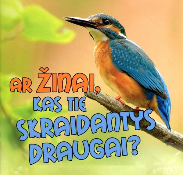 Ar žinai, kas tie skraidantys draugai? Papildyta paukščių balsais
