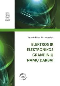 Elektros ir elektronikos grandinių namų darbai
