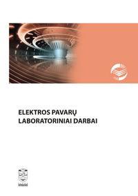 Elektros pavarų laboratoriniai darbai