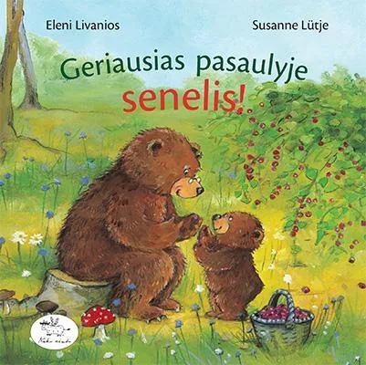 Geriausias pasaulyje senelis!