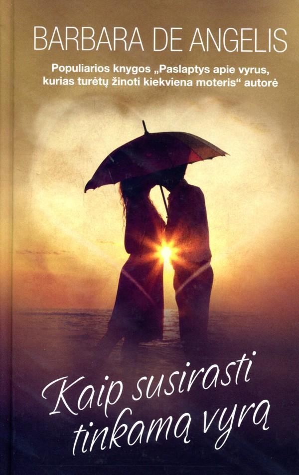 Kaip susirasti tinkamą vyrą
