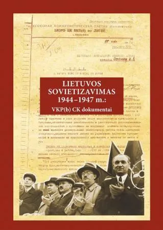 Lietuvos sovietizavimas, 1944-1947 m. VKP(b) CK dokumentai