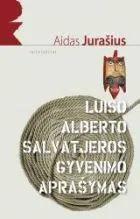 Luiso Alberto Salvatjeros gyvenimo aprašymas